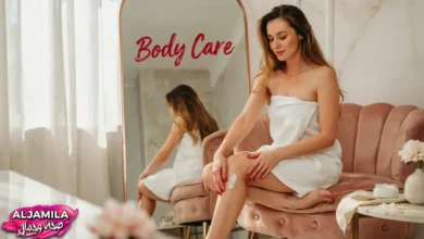 أسرار الكمال الجسدي: خطوات العناية بالجسم (Body Care) التي تهملها 90% من النساء